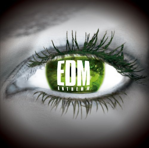 EDMアンセム III
